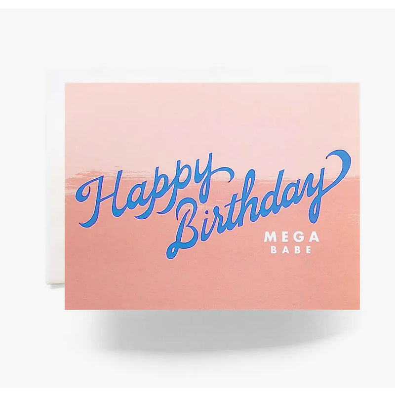 MEGA BABE BIRTHDAY GREETING CARD