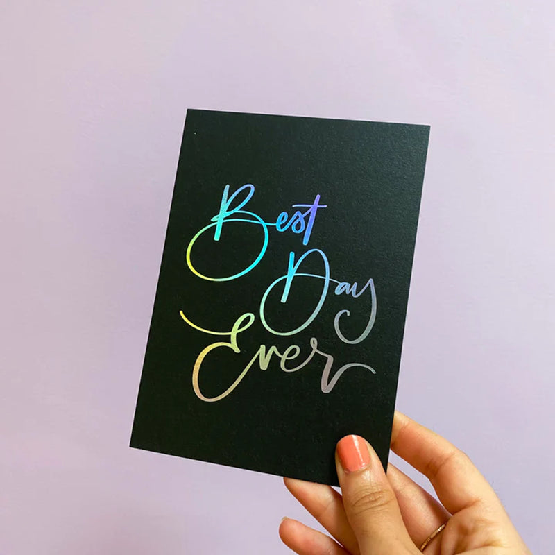 BEST DAY EVER HOLO CARD