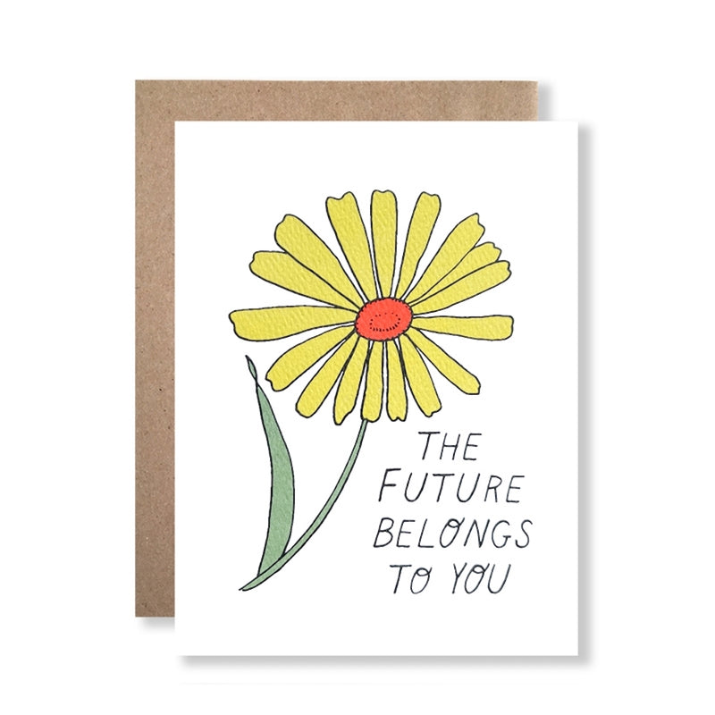THE FUTURE BELONGS TO YOU CARD