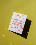 HAVE A MAGICAL BIRTHDAY CARD