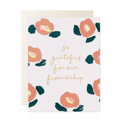 So Grateful For Our Friendship Card