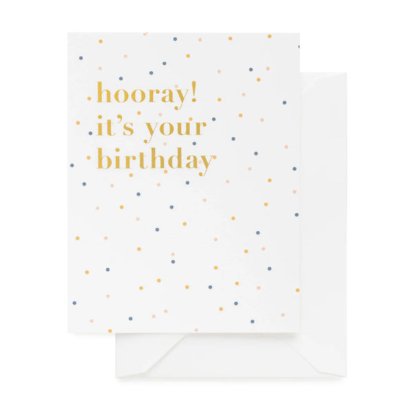 HOORAY! IT'S YOUR BIRTHDAY CARD